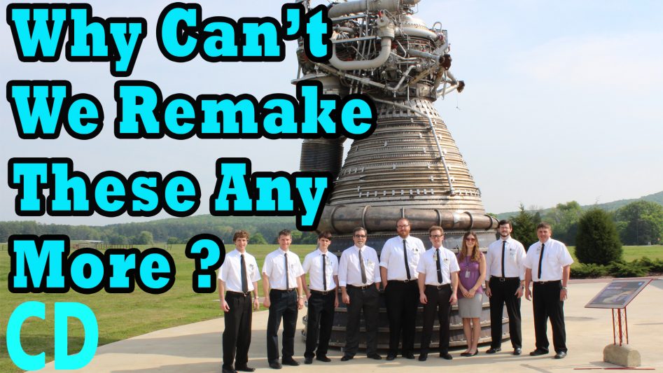 Why Can't we Remake the Rocketdyne F1 Engine?